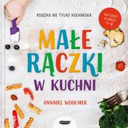 Mae rczki w kuchni Ksika nie tylko kucharska, Woolmer Annabel