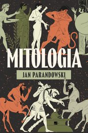 ksiazka tytu: Mitologia autor: Parandowski Jan