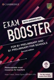 Exam Booster for B1 Preliminary and B1 Preliminary for Schools with Answer Key with Audio for the Revised 2020 Exams, Chilton Helen, Dignen Sheila, Little Mark