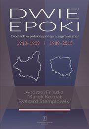 Dwie epoki, Friszke Andrzej, Kornat Marek, Stemplowski Ryszard