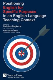 Positioning English for Specific Purposes in an English Language Teaching Context, 