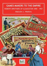 Games Makers to the Empire, Watkins Malcolm J.