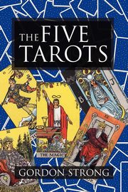 The Five Tarots, Strong Gordon