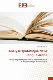Analyse syntaxique de la langue arabe, BARHOUMI-A