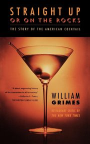 Straight Up or On the Rocks, Grimes William
