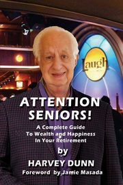 Attention Seniors!, Dunn Harvey