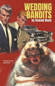 Wedding Bandits, Black Oswald