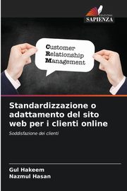 Standardizzazione o adattamento del sito web per i clienti online, Hakeem Gul
