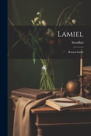 Lamiel, Stendhal