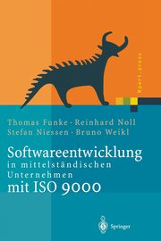 Softwareentwicklung in mittelstndischen Unternehmen mit ISO 9000, Funke Thomas