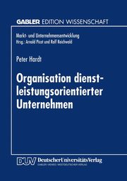 Organisation Dienstleistungsorientierter Unternehmen, Hardt Peter