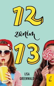 12 zanim 13, Greenwald Lisa