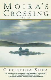 Moira's Crossing, Shea Christine