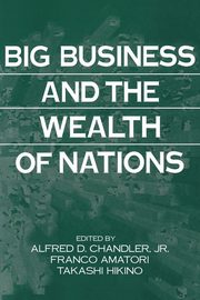 Big Business and the Wealth of Nations, 