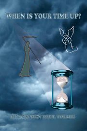 When Is Your Time Up?, Tolmie Stephen Paul