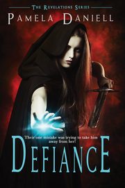 DEFIANCE, Daniell Pamela