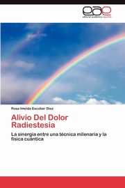 Alivio Del Dolor Radiestesia, Escobar Daz Rosa Imelda