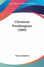 Chronicon Petroburgense (1899), Stapleton Thoma