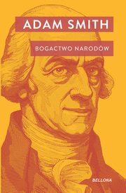 Bogactwo narodw, Smith Adam