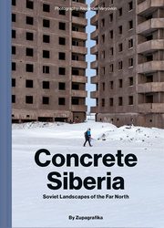 Concrete Siberia, 
