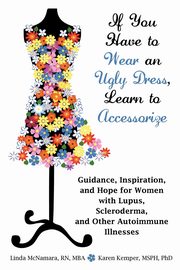 If You Have to Wear an Ugly Dress, Learn to Accessorize, McNamara Linda