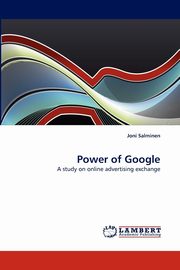 Power of Google, Salminen Joni