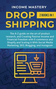 Dropshipping, Mastery Income