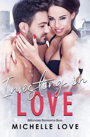 Investing in Love, Love Michelle