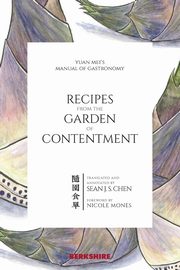 Recipes from the Garden of Contentment, Mei Yuan