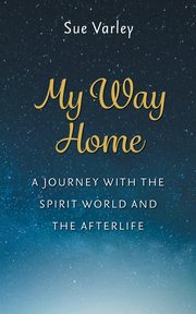 My Way Home, Varley Sue