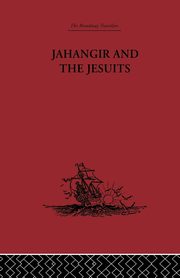 Jahangir and the Jesuits, Guerreiro From the Relations of Fern?o