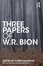 ksiazka tytu: Three Papers of W.R. Bion autor: Bion W.R.