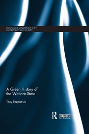 A Green History of the Welfare State, Fitzpatrick Tony