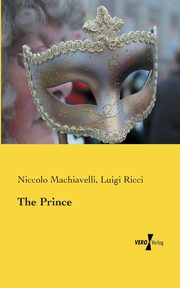 The Prince, Machiavelli Niccolo