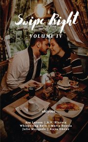Swiped Right Volume IV, Ara Larosa