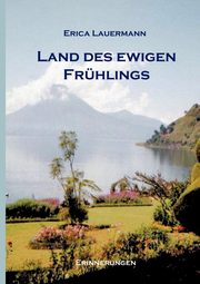 Land des ewigen  Frhlings, Lauermann Erica