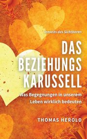 ksiazka tytu: Das Beziehungskarussell autor: Herold Thomas