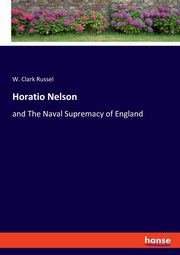 Horatio Nelson, Russel W. Clark