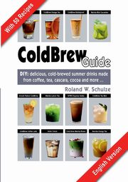 Coldbrew Guide, Schulze Roland W.