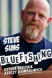 Bluefishing, Sims Steve