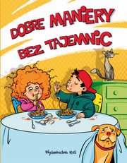 Dobre maniery bez tajemnic, 