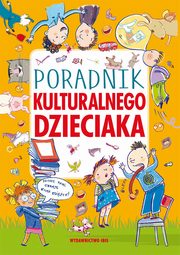 Poradnik kulturalnego dzieciaka, Noyska-Demianiuk Agnieszka