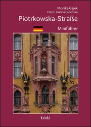 Miniprzewodnik Piotrkowska-Strae Minifuhrer, Gajek Monika