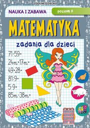 Matematyka Zadania dla dzieci Poziom II, Guzowska Beata