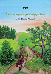 Teina w bajecznych przygodach, Gianolio-Ruszniak Trsa
