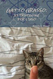 ksiazka tytu: GATTO GRASSO autor: Alciato Benedetta