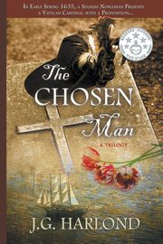 The Chosen Man, Harlond J G