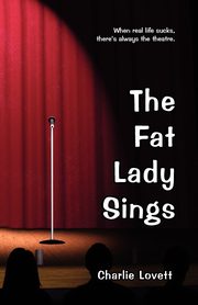 The Fat Lady Sings, Lovett Charles C.