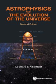 ASTROPHY & EVOLU UNIV (2ND ED), LEONARD S KISSLINGER