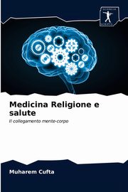 Medicina Religione e salute, ufta Muharem